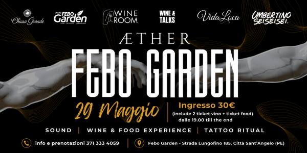 ÆTHER da Febo Garden: evento wine, food, sound e tattoo ritual a Città Sant’Angelo